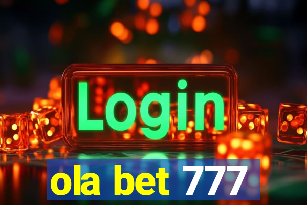 ola bet 777